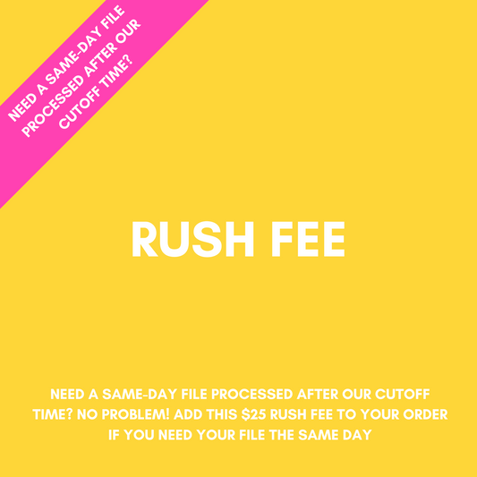 RUSH FEE