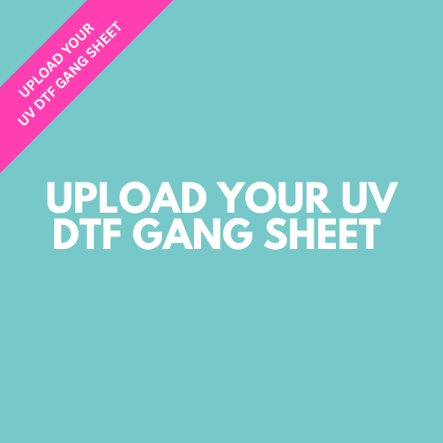UPLOAD 22X12 UV DTF GANG SHEET
