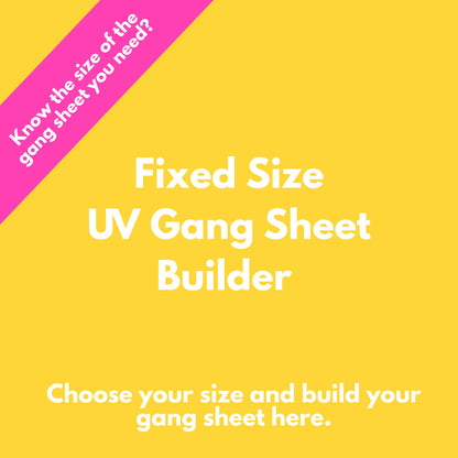 Fixed Size UV Gang Sheet Builder