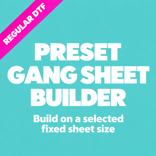 Build Your Own Gang Sheet(Pre Set Sizes) (Kixxl)