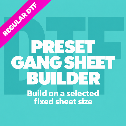 Build Your Own Gang Sheet(Pre Set Sizes) (DTF Kixxl)