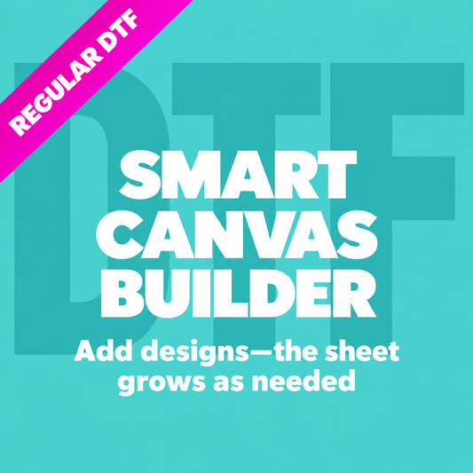 Smart Canvas Builder (Growing Gang Sheet) (Kixxl)