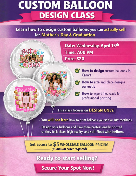 Custom Balloon Design Class (Canva) – Learn & Start Selling